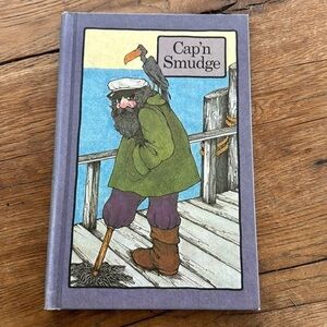 Cap'n Smudge - Stephen Cosgrove - 1977 A Serendipity Book Hardback